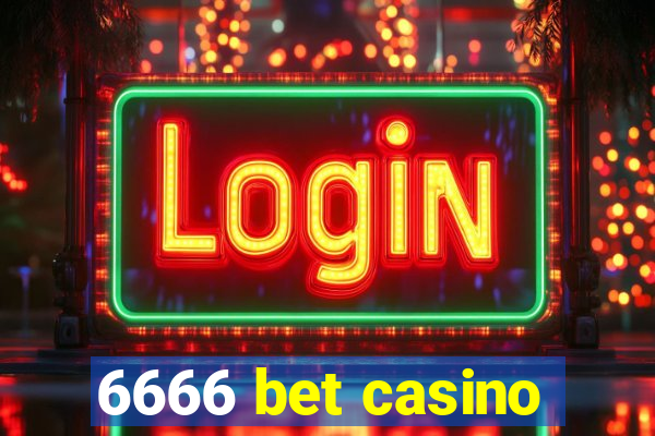 6666 bet casino